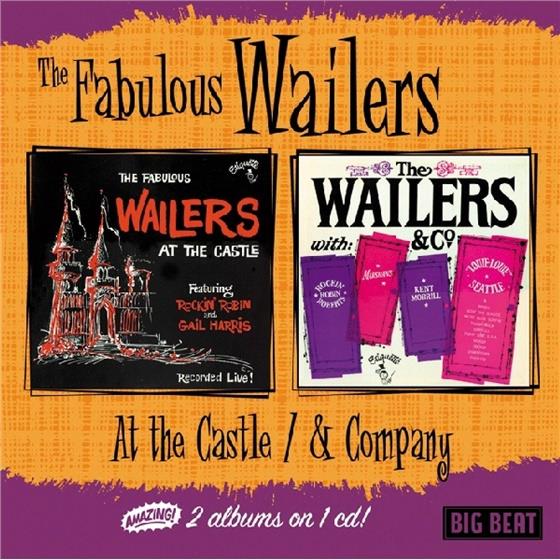 Wailers (Rock'n'roll) - At The Castle/& Co