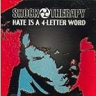 Shock Therapy - Hate Is A 4-Letter Word