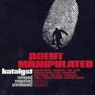 Katalyst - Agent Manipulated