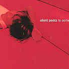 Silent Poets - To Come...