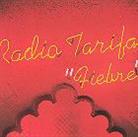 Radio Tarifa - Fiebre