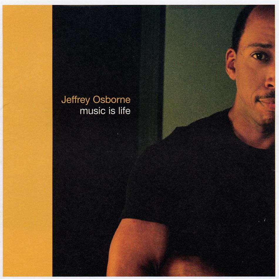 Jeffrey Osborne - Music Is Life