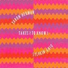 Yaron Herman - Takes 2 To Know 1