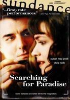 Searching for paradise