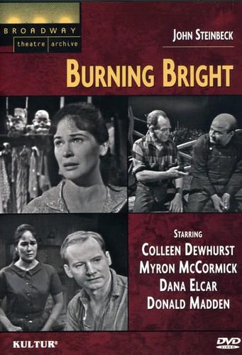 Burning bright b/w