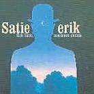 --- & Erik Satie (1866-1925) - Morceaux Choisis (2 CDs)