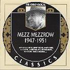 Mezz Mezzrow - 1947-1951