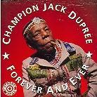 Champion Jack Dupree - Forever And Ever