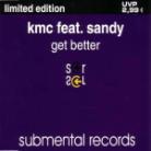 Kmc Feat. Sandy - Get Better - 2 Track
