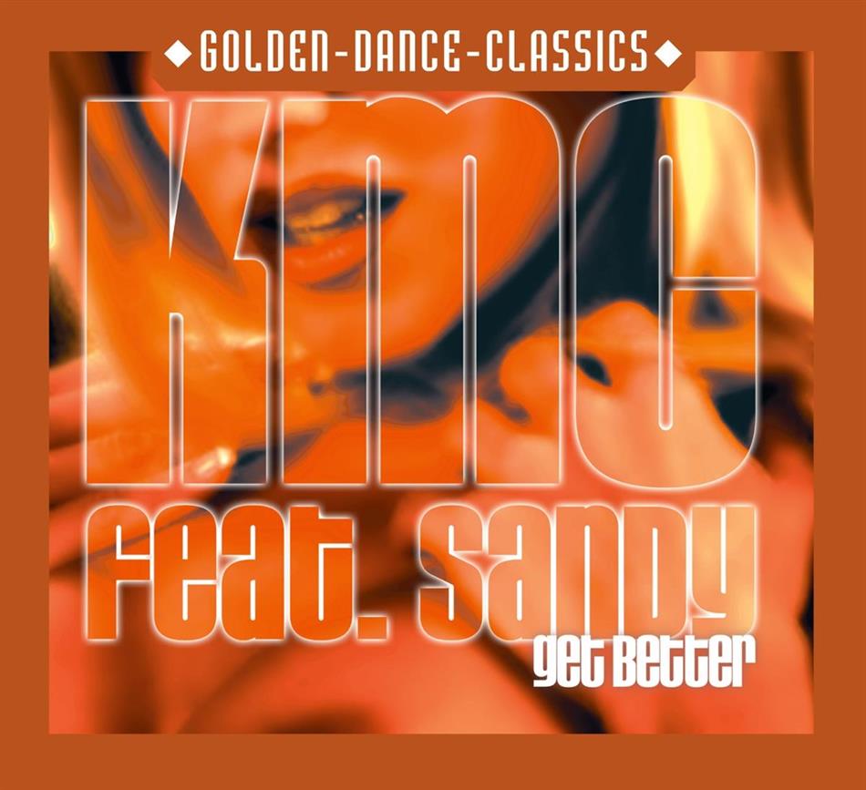 Kmc Feat. Sandy - Get Better