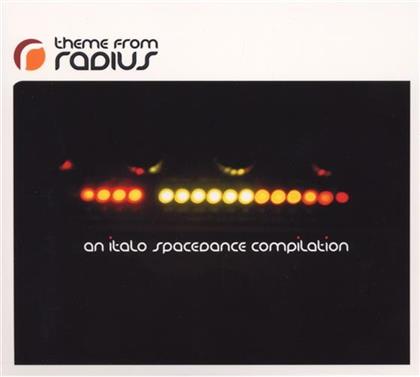 Theme From Radius - Various - An Italo Spacedance Compilat.