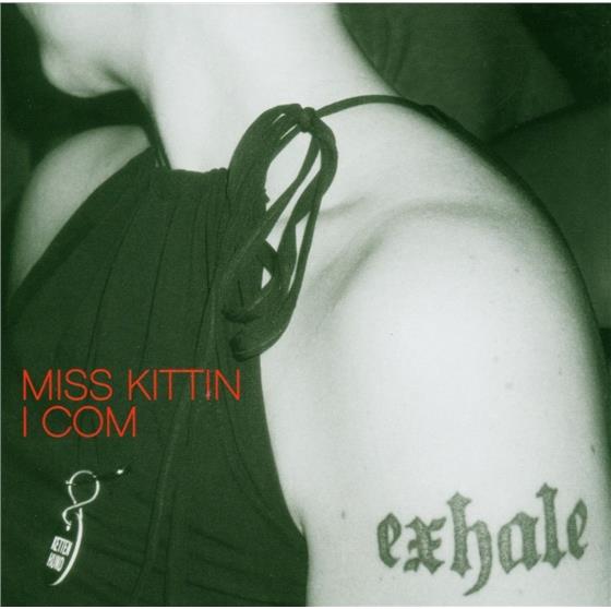 Miss Kittin - I Com