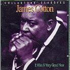 James Cotton - Got My Mojo Workin