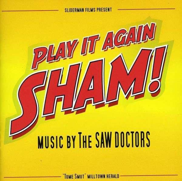 Saw Doctors - Play It Again Sham