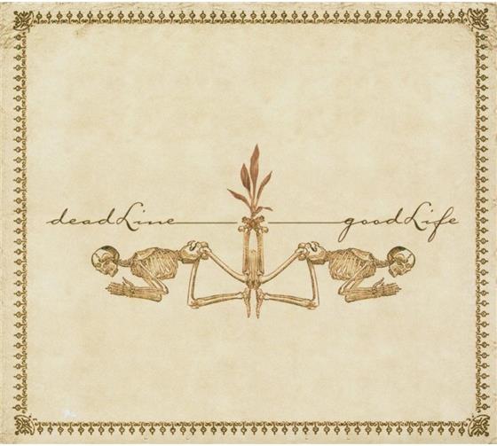 Deadline - Goodlife