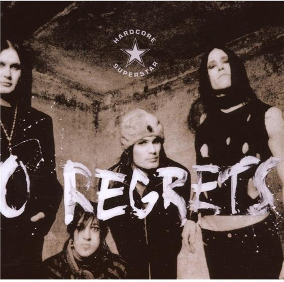 Hardcore Superstar - No Regrets