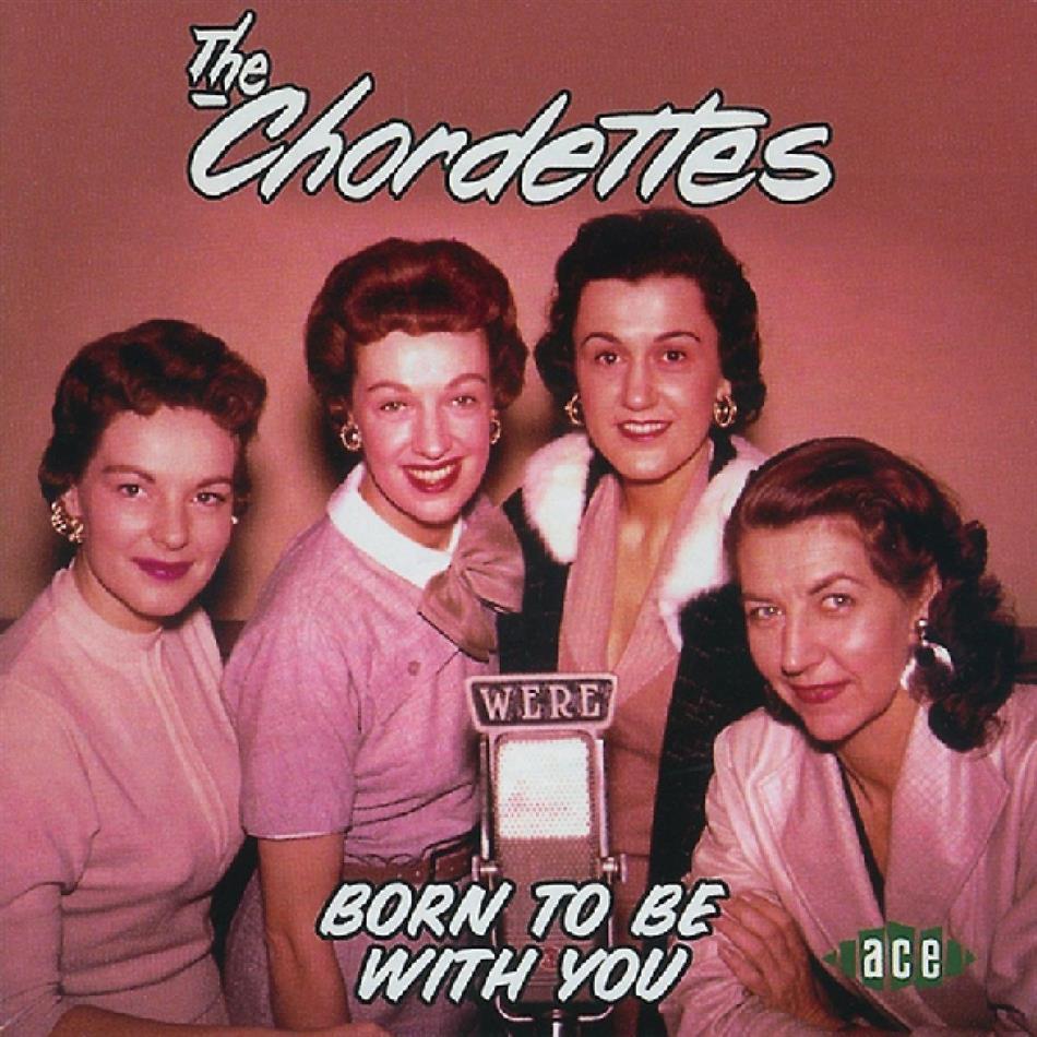 The Chordettes - Born To Be With You