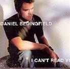 Daniel Bedingfield - I Can't Read You