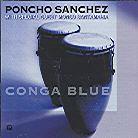 Poncho Sanchez - Conga Blue SACD