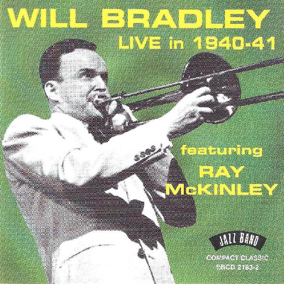 Will Bradley - Live In 1940-41 2 CDs