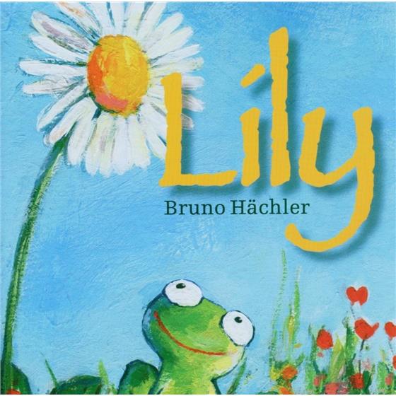 Bruno Hächler - Lily