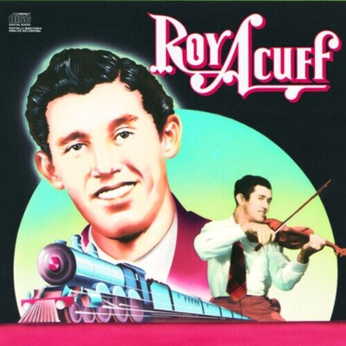 Roy Acuff - Columbia Historic Edition Manufactured On Demand, CD-R