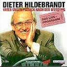 Dieter Hildebrandt - Vater Unser, Gleich Nach