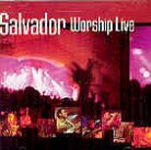 Salvador - Worship Live