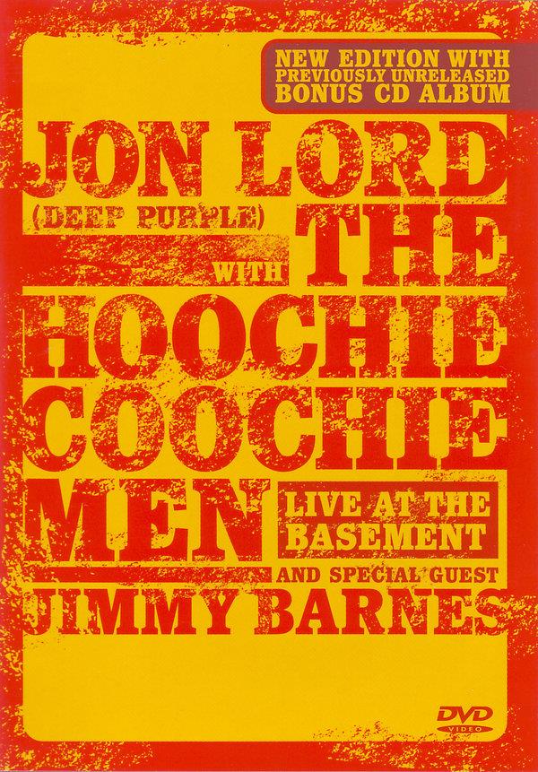 Lord Jon With The Hoochie Coochie Men - Live at the Basement DVD + CD