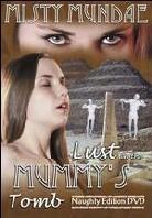 Lust in the mummy's tomb