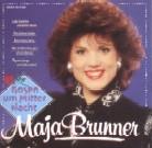 Maja Brunner - Rosen Um Mitternacht