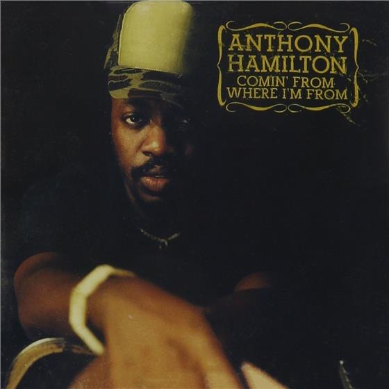 Anthony Hamilton - Comin' From Where I'm From