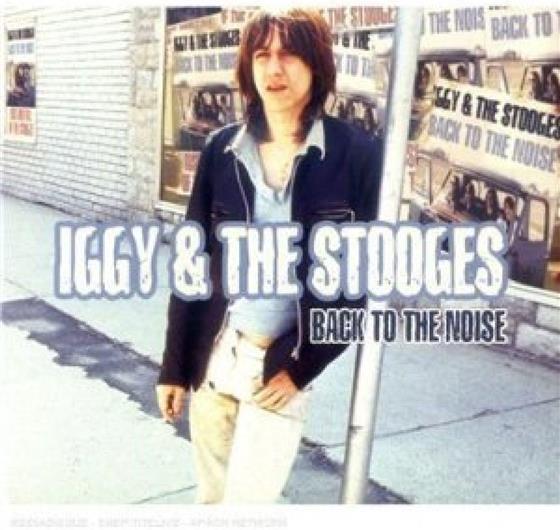 The Stooges (Iggy Pop) - Back To The Noise 2 CDs