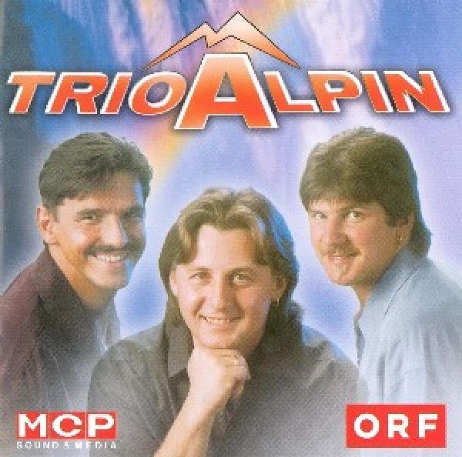 Trio Alpin - Alle Wege Fuehr'n Zu Dir