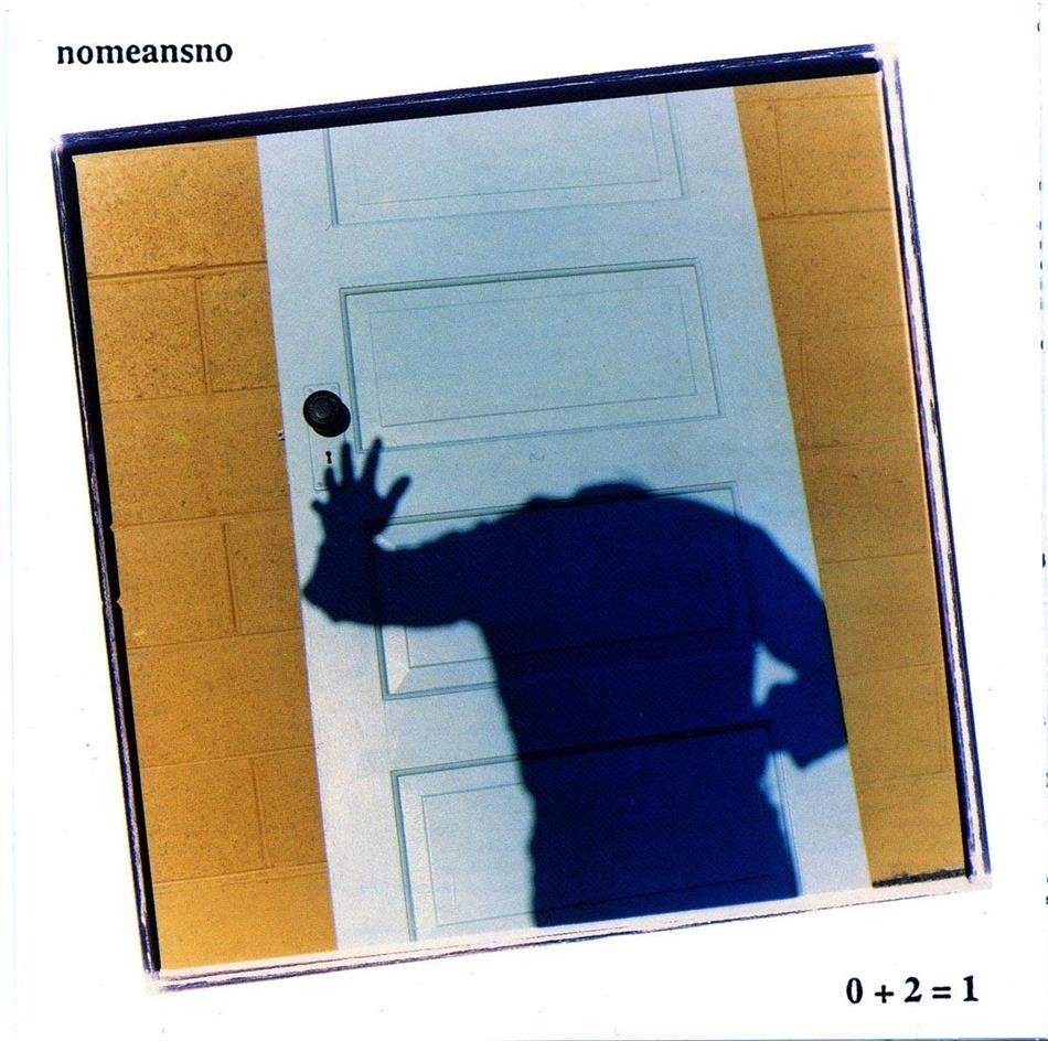 Nomeansno - 0+2=1