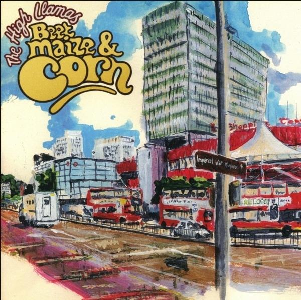 The High Llamas - Beet Maize & Corn