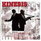 Kinesis - Handshakes For Bullets