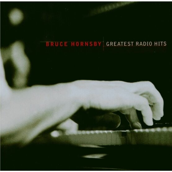 Bruce Hornsby - Greatest Radio Hits Version Remasterisée