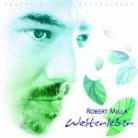 Robert Milla - Weltenleben