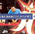 DJ Isaac - Go Insane