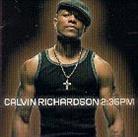 Calvin Richardson - 2:35 Pm