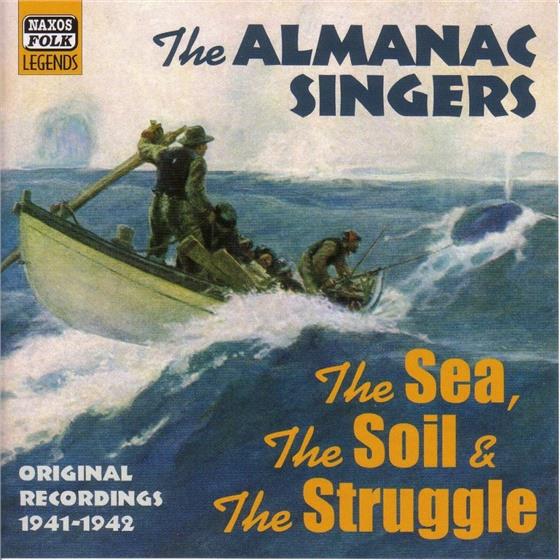 Almanac Singers - Sea Soil And Struggle