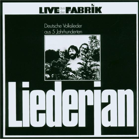 Liederjan - Live Aus Der Fabrik