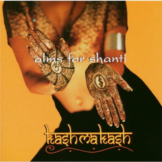 Alms For Shanti - Kashmakash