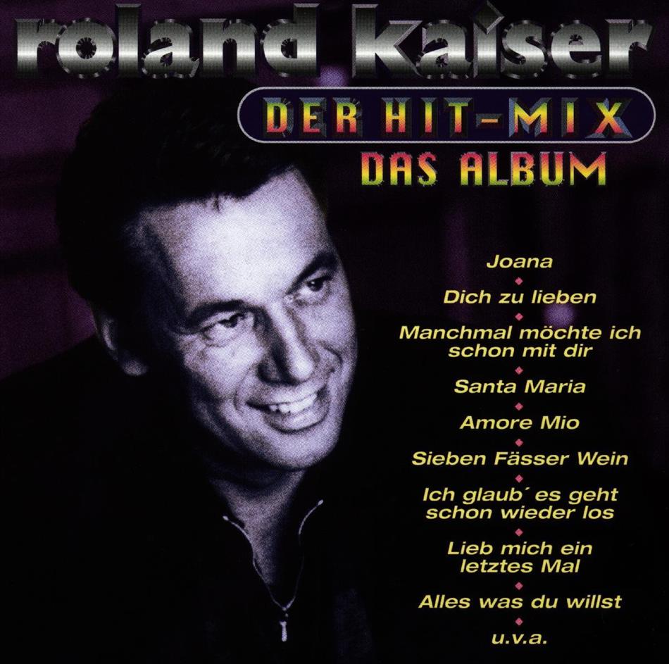 Roland Kaiser - Der Hit - Mix