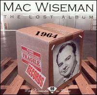 Mac Wiseman - Lost Album