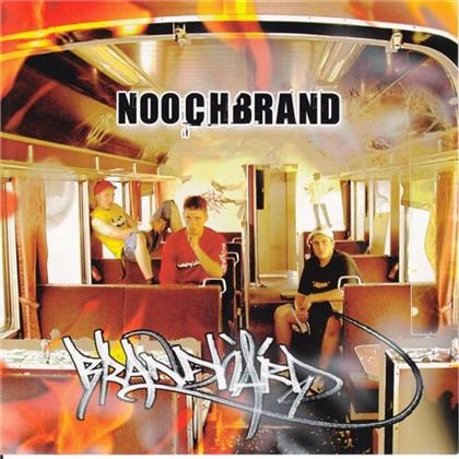 Brandh&auml;rd - Noochbrand