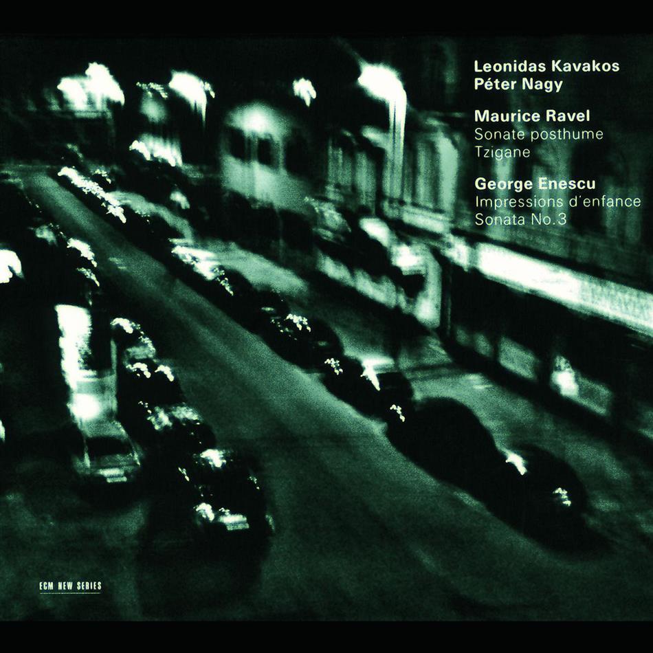 Kavakos Leonidas / Nagy Peter & Ravel Maurice / Enescu George - Sonate Posthume / 3Me Sonate