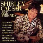 Shirley Caesar - & Friends