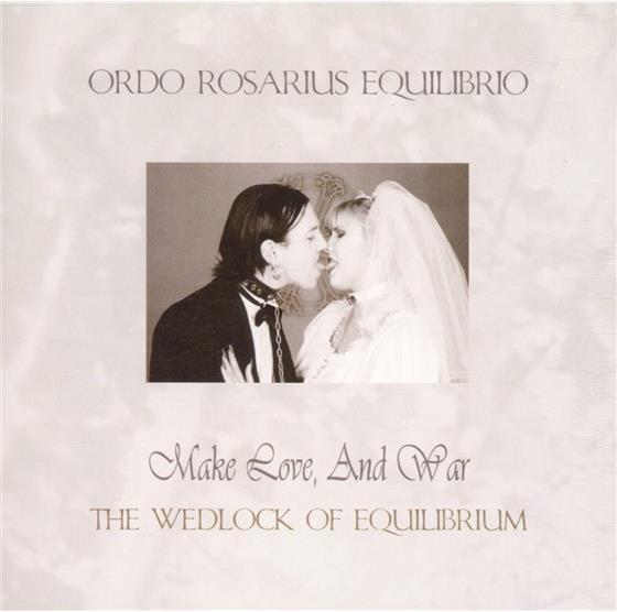 Ordo Rosarius Equilibrio - Make Love & War 2